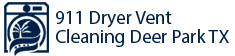 The Best Cleaning Company in Texas 911 Dryer Vent Cleaning Deer Park TX